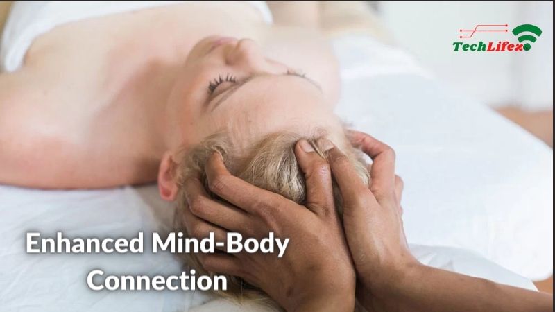 Enhanced Mind-Body Connection