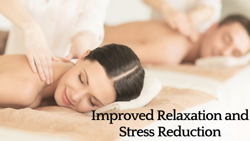 Improved Relaxation and Stress Reduction