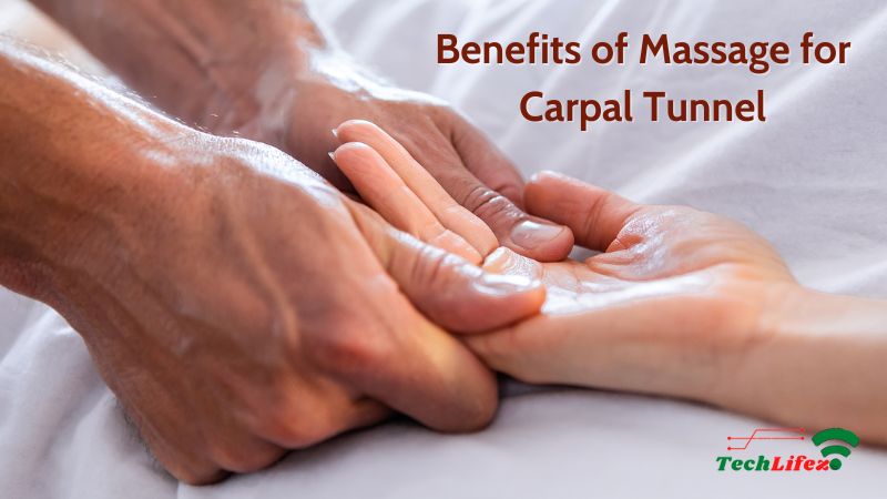 Benefits of Massage for Carpal Tunnel